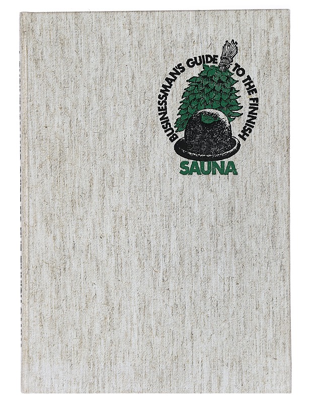 A businessman'sguide to the finnish sauna - Arto Paasilinna - Tietokirjat ja oppaat - 10105404568 - 0