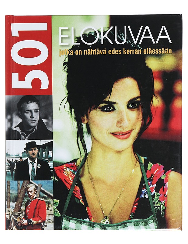 501 elokuvaa, jotka on nähtävä kerran eläessään - Haavisto, Laura - Musiikki- ja elokuvakirjat - 10105404589 - 0