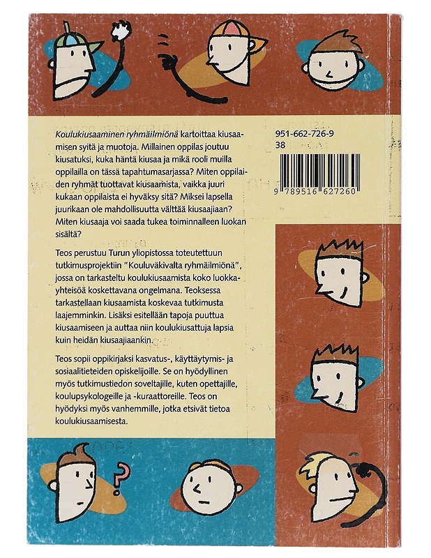 Koulukiusaaminen ryhmäilmiönä - Christina Salmivalli - Tietokirjat ja oppaat - 10105404610 - 1