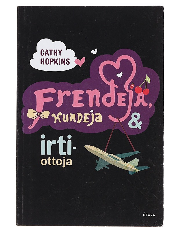Frendejä, kundeja & irtiottoja - Hopkins, Cathy - Nuorten kirjat - 10105404623 - 0
