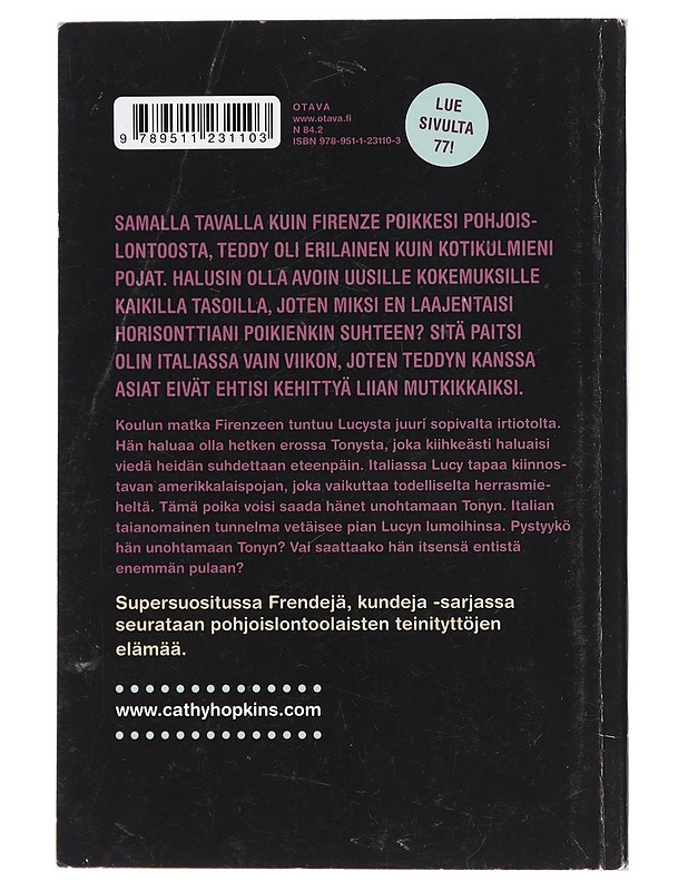 Frendejä, kundeja & irtiottoja - Hopkins, Cathy - Nuorten kirjat - 10105404623 - 1