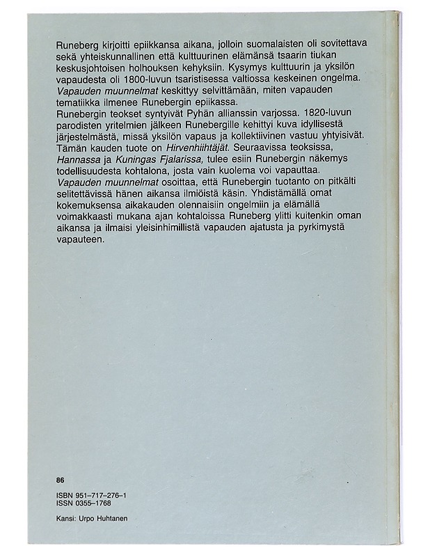 Vapauden muunnelmat : J.L. Runebergin maailmankatsomus hänen epiikkansa pohjalta - Pentti Karkama - Tietokirjat ja oppaat - 10105404659 - 1