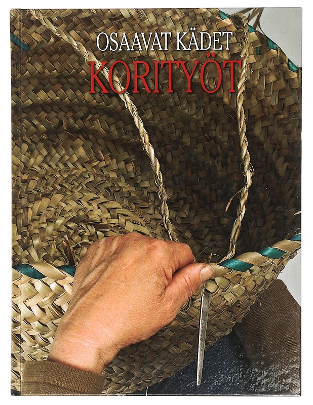 Korityöt : korityötekniikka ja materiaalit - Santamera, Camí - Tietokirjat ja oppaat - 10105404707 - 0