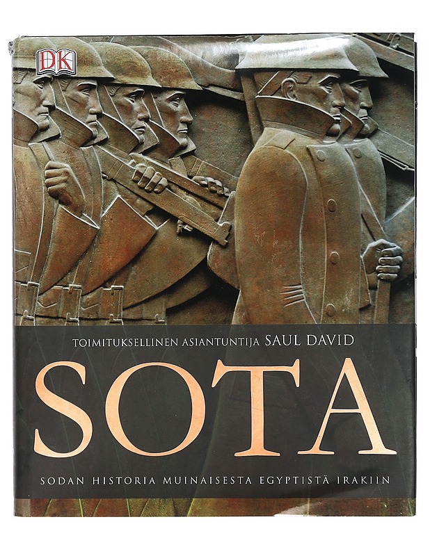 Sota : sodan historia muinaisesta Egyptistä Irakiin - David, Saul - Historiakirjat - 10105404714 - 0