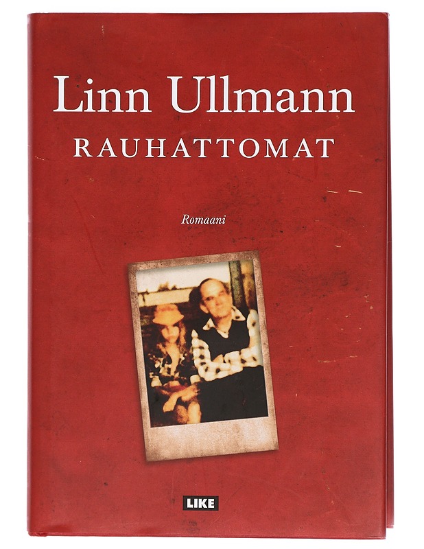 Rauhattomat - Ullmann, Linn - Romaanit ja novellit - 10105404746 - 0