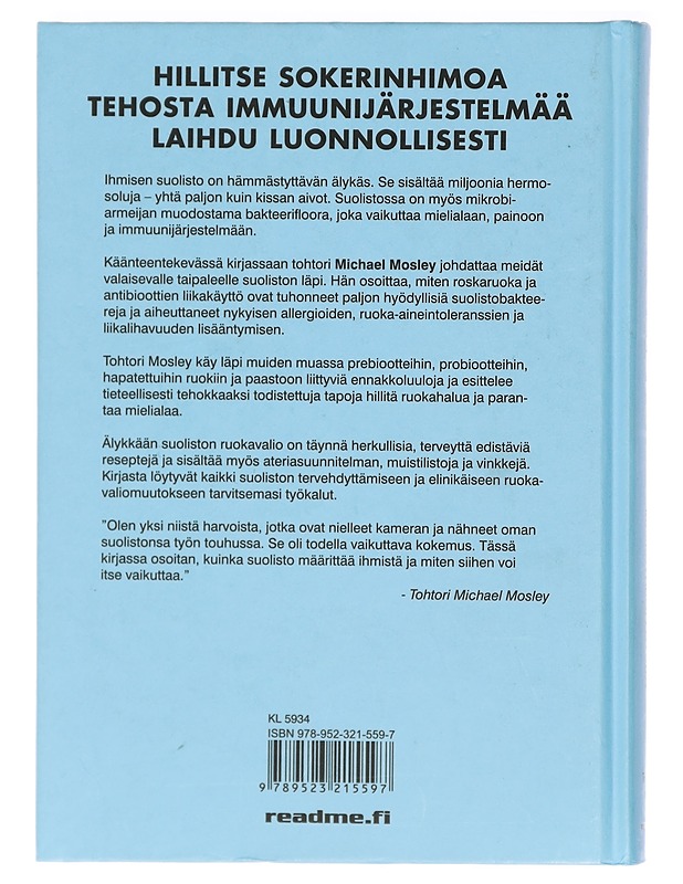 Älykäs suolisto - Mosley, Michael - Tietokirjat ja oppaat - 10105404759 - 1