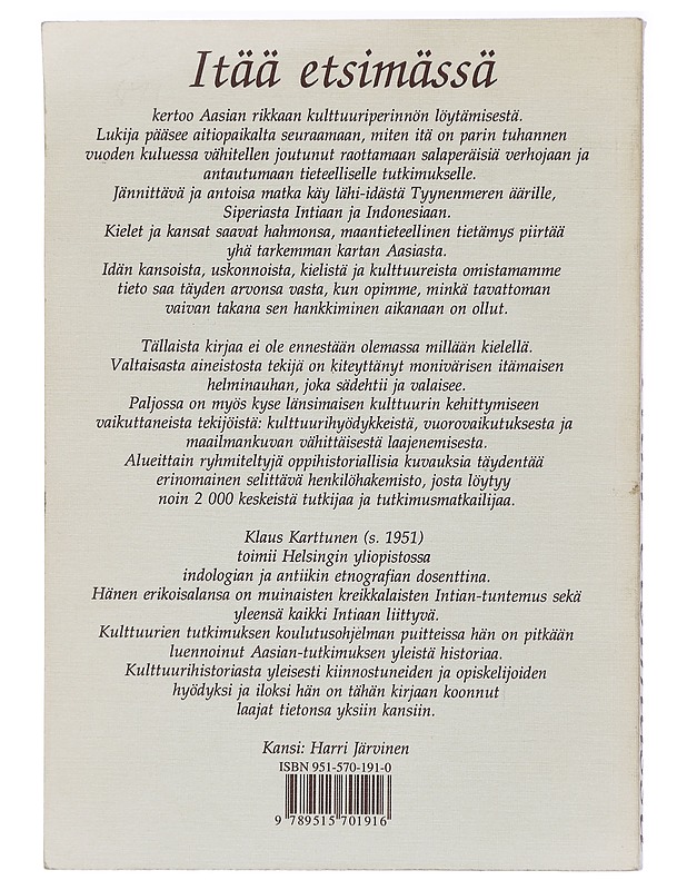 Itää etsimässä : eurooppalaisen Aasian-tutkimuksen vaiheita - Klaus Karttunen - Historiakirjat - 10105404761 - 1