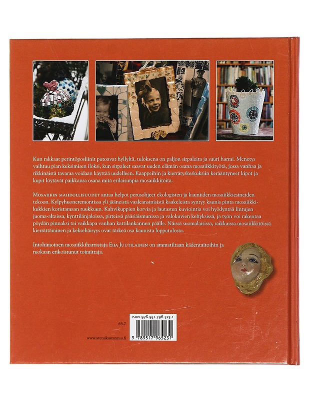 Mosaiikin mahdollisuudet - Juutilainen, Eija - Tietokirjat ja oppaat - 10105404773 - 1