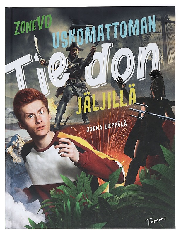 ZoneVD uskomattoman tiedon jäljillä - Leppälä, Joona - Lastenkirjat - 10105404791 - 0