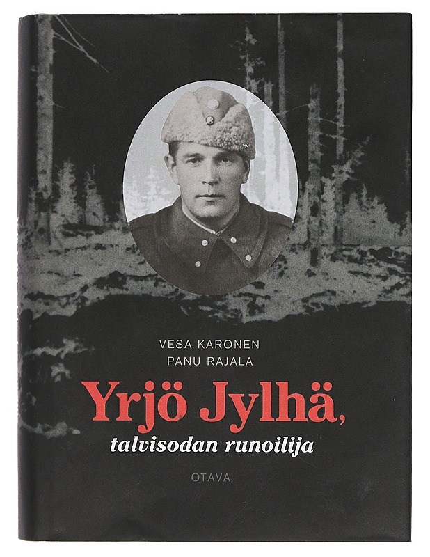 Yrjö Jylhä, talvisodan runoilija - Karonen, Vesa - Elämäkerrat ja muistelmat - 10105404792 - 0