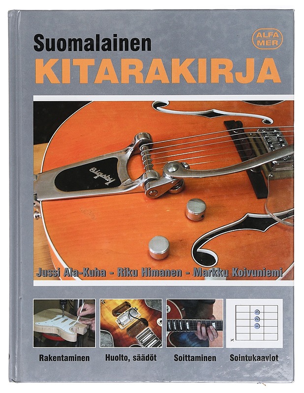 Suomalainen kitarakirja - Ala-Kuha, Jussi - Tietokirjat ja oppaat - 10105404823 - 0