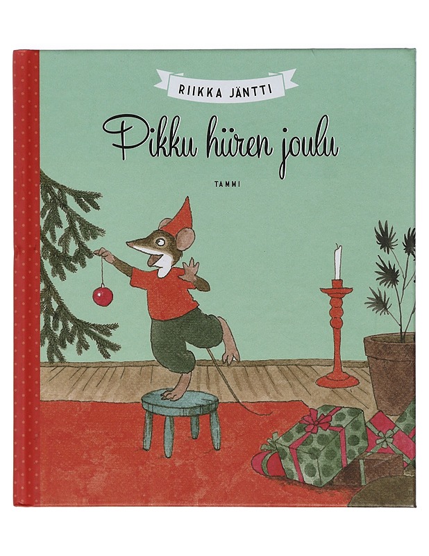 Pikku hiiren joulu - Riikka Jäntti - Lastenkirjat - 10105404826 - 0
