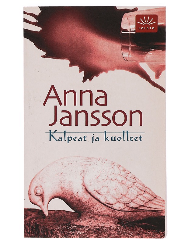 Kalpeat ja kuolleet - Jansson, Anna - Romaanit ja novellit - 10105404830 - 0
