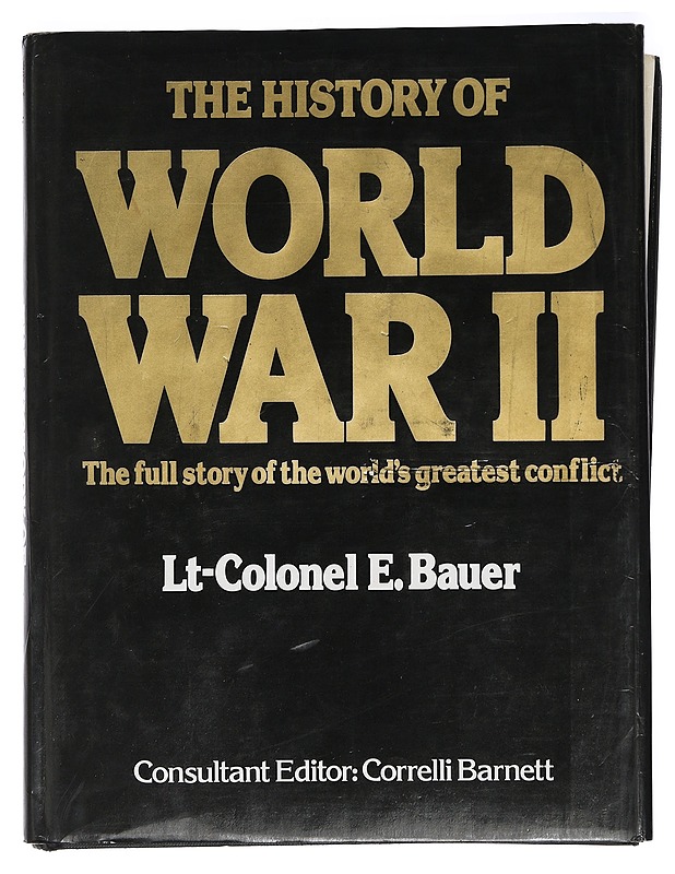 The history of World War II - Bauer, Eddy - Historiakirjat - 10105404832 - 0
