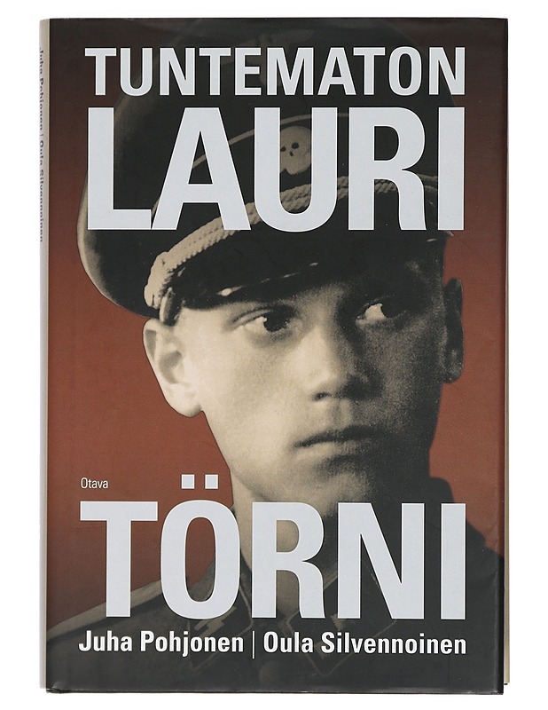 Tuntematon Lauri Törni - Pohjonen, Juha - Elämäkerrat ja muistelmat - 10105404851 - 0