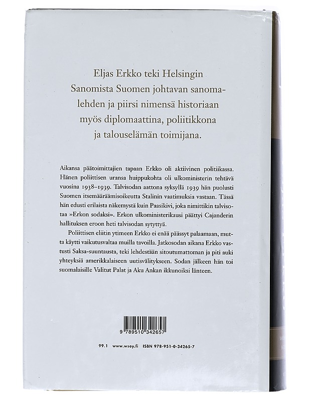 Eljas Erkko : vaikenematon valtiomahti - Manninen, Ohto - Elämäkerrat ja muistelmat - 10105404854 - 1