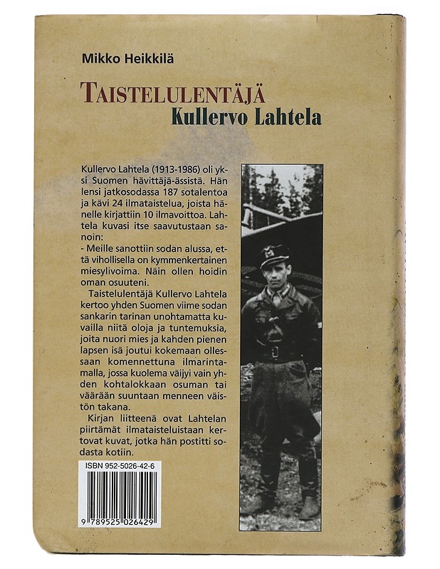 Taistelulentäjä Kullervo Lahtela - Mikko Heikkilä - Elämäkerrat ja muistelmat - 10105404891 - 1