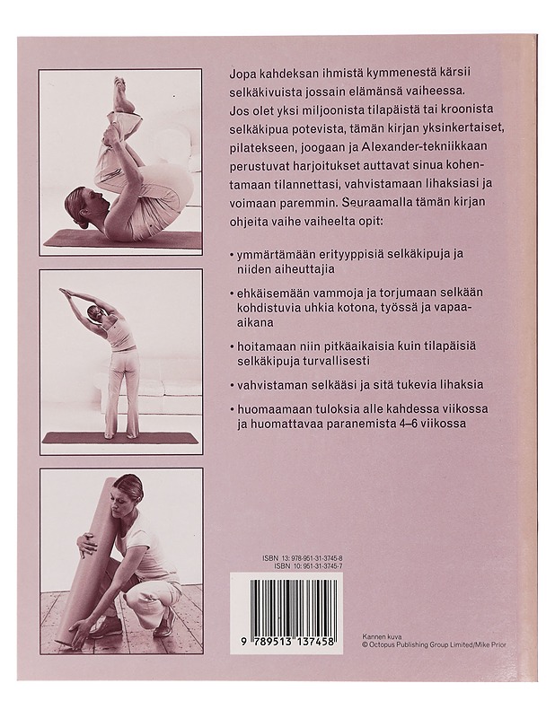 Terve selkä : eroon kivuista helpolla ohjelmalla - Weller, Stella - Tietokirjat ja oppaat - 10105404900 - 1