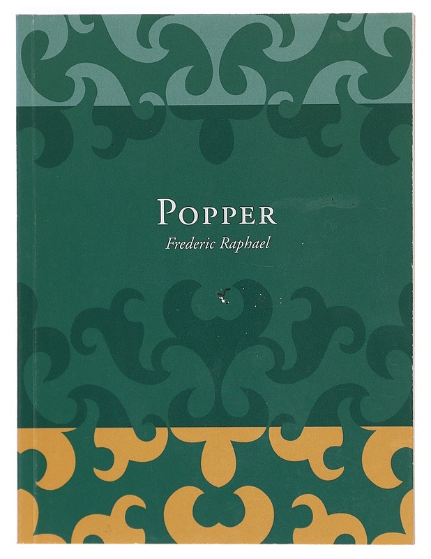 Popper : historisismi ja sen riittämättömyys - Raphael, Frederic - Tietokirjat ja oppaat - 10105404913 - 0