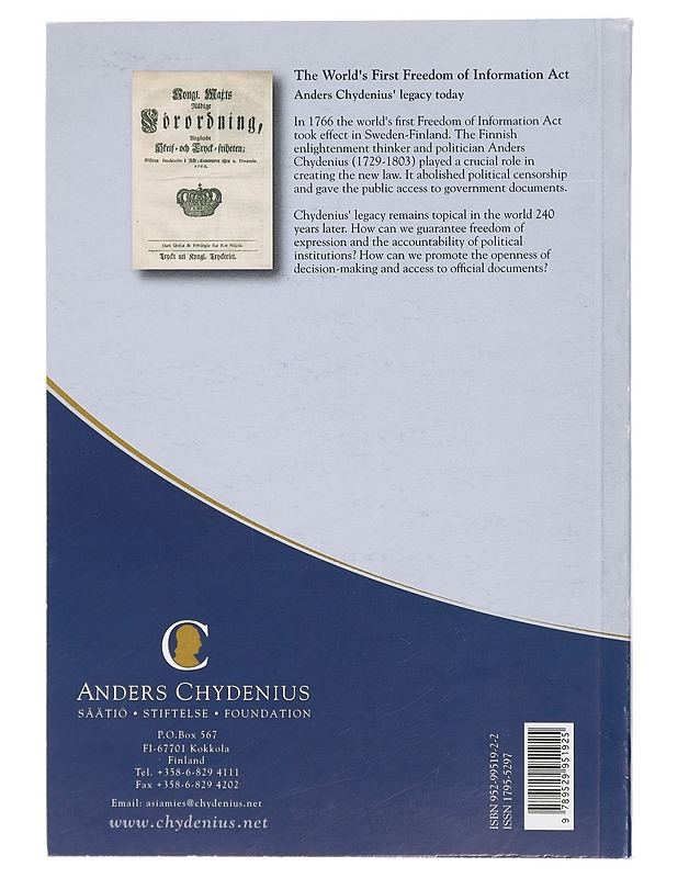 The World's First Freedom of Information Act : Anders Chydenius' legacy today - Mustonen, Juha - Historiakirjat - 10105404937 - 1