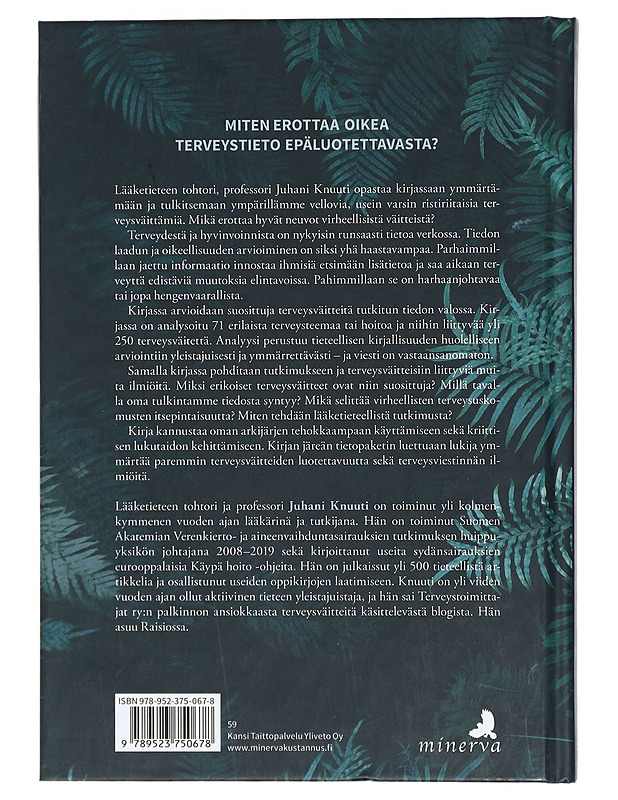 Kauppatavarana terveys : selviydy terveysväitteiden viidakossa - Juhani Knuuti - Tietokirjat ja oppaat - 10105404959 - 1