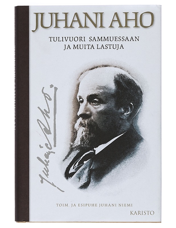 Tulivuori sammuessaan ja muita lastuja - Juhani Aho - Romaanit ja novellit - 10105404961 - 0