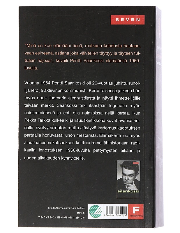 Pentti Saarikoski. [II] : Vuodet 1964-1983 - Pekka Tarkka - Elämäkerrat ja muistelmat - 10105404971 - 1