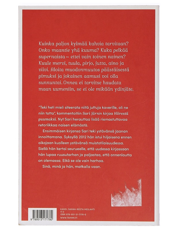 Lupaan sulle ruusutarhan : 100+ asiaa naiseudesta - Sari Järn - Romaanit ja novellit - 10105404979 - 1