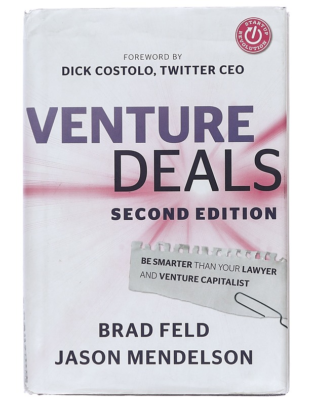 Venture deals : be smarter than your lawyer and venture capitalist - Feld, Brad - Tietokirjat ja oppaat - 10105404989 - 0
