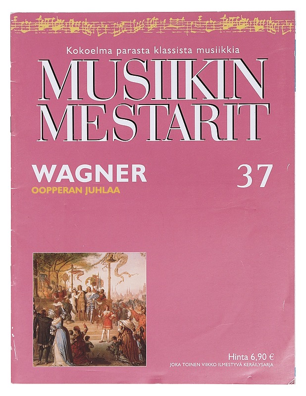 Musiikin mestarit 37 : Wagner - Elämäkerrat ja muistelmat - 10105404997 - 0