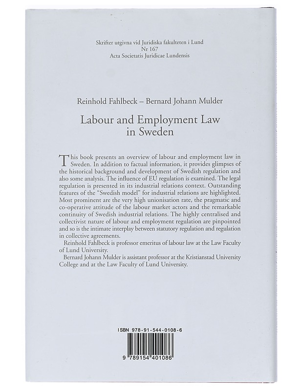 Labour and Employment Law in Sweden - Reinhold Fahlbeck, Benard Johann Mulder - Tietokirjat ja oppaat - 10105405003 - 1