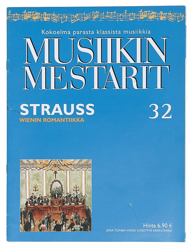 Musiikin mestarit 32 : Strauss - Elämäkerrat ja muistelmat - 10105405010 - 0
