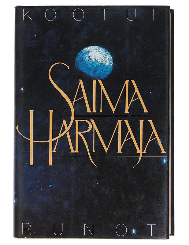 Kootut runot : sekä runoilijakehitys päiväkirjojen ja kirjeiden valossa - Saima Harmaja - Elämäkerrat ja muistelmat - 10105405039 - 0