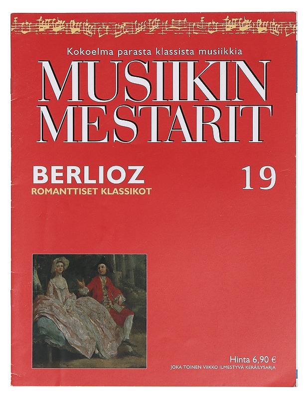 Musiikin mestarit 19 : Berlioz - Elämäkerrat ja muistelmat - 10105405042 - 0