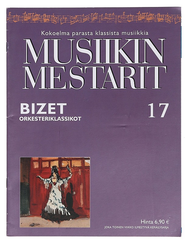 Musiikin mestarit 17 : Bizet - Elämäkerrat ja muistelmat - 10105405047 - 0
