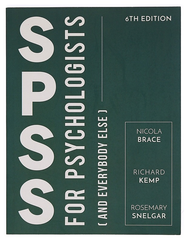 SPSS for Psychologists - Nicola Brace & al. - Tietokirjat ja oppaat - 10105405071 - 0
