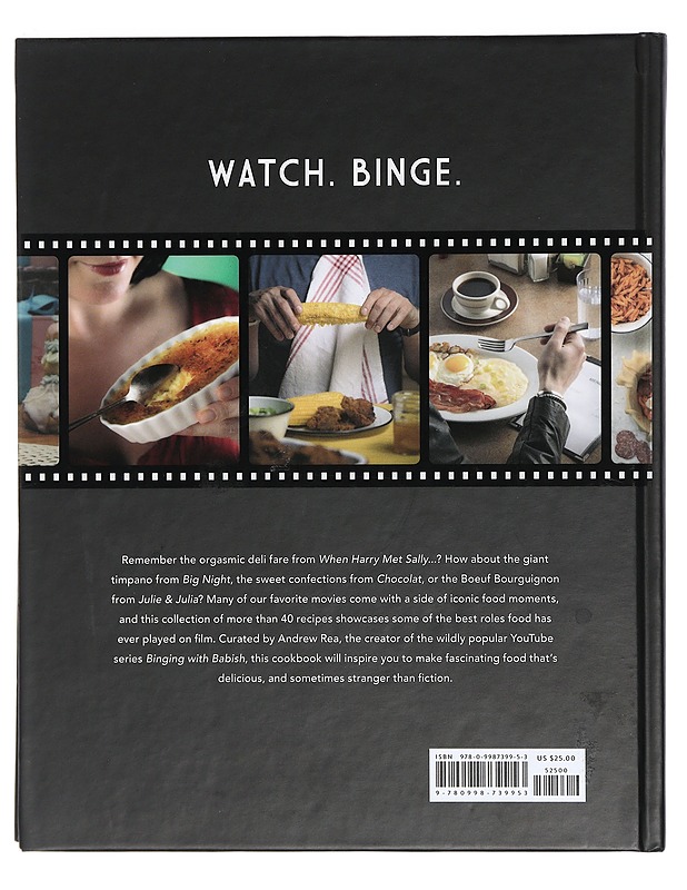 Eat What You Watch : A Cookbook for Movie Lovers - Andrew Rea - Ruokakirjat - 10105405082 - 1