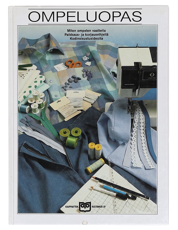 Ompeluopas : miten ompelen vaatteita - Kirja lahjaksi - 10105405084 - 0