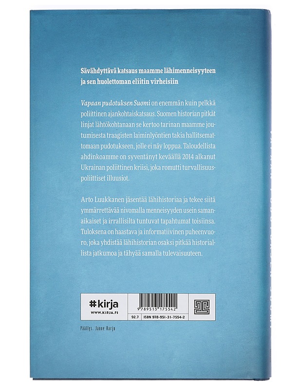 Vapaan pudotuksen Suomi : tyhjätaskuna karhun syleilyssä - Arto Luukkanen - Historiakirjat - 10105405087 - 1