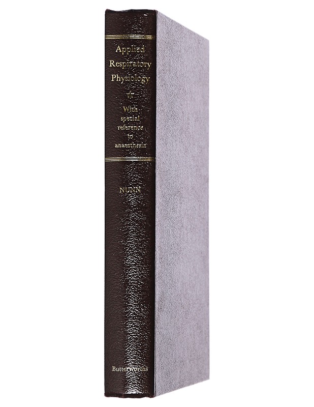 Applied Respiratory Physiology : With special reference to anaesthesia - Nunn, J. F. - Tietokirjat ja oppaat - 10105405109 - 1