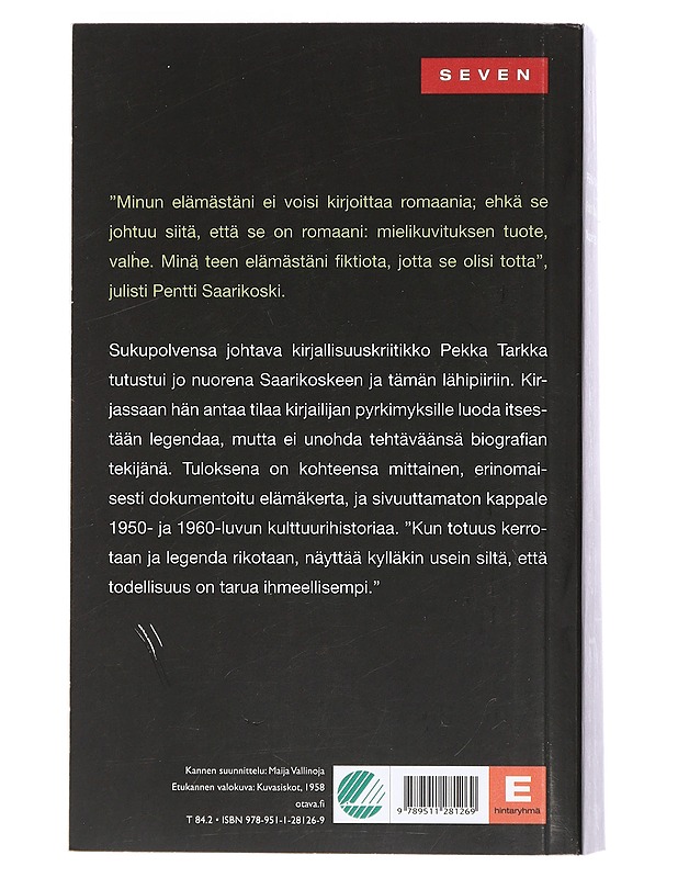 Pentti Saarikoski : vuodet 1937-1963 - Pekka Tarkka - Elämäkerrat ja muistelmat - 10105405121 - 1