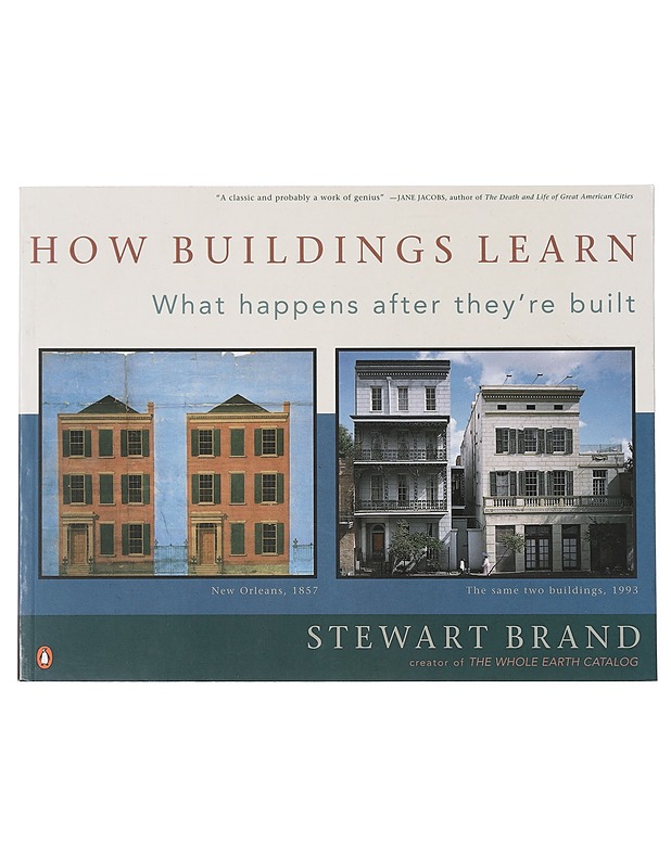 How buildings learn : what happens after they're built - Stewart Brand - Tietokirjat ja oppaat - 10105405125 - 0