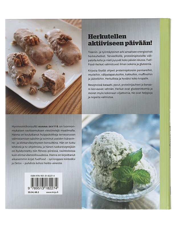 Fuel food : proteiiniherkut ja -välipalat - Skyttä, Hanna - Ruokakirjat - 10105405151 - 1
