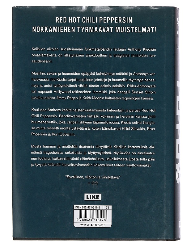 Red Hot Chili Peppers : arpikudos - Kiedis, Anthony - Elämäkerrat ja muistelmat - 10105405164 - 1