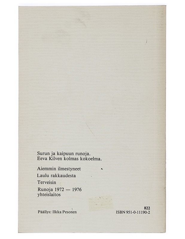 Ennen kuolemaa : runoja - Eeva Kilpi - Romaanit ja novellit - 10105405184 - 1