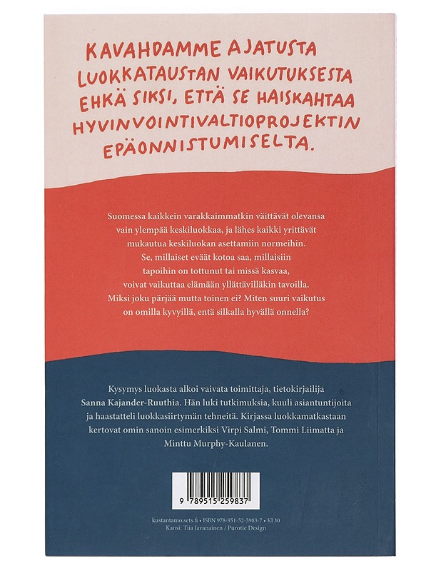 Kaikki iloista keskiluokkaa? : 10 tositarinaa luokkamatkasta - Tietokirjat ja oppaat - 10105405194 - 1