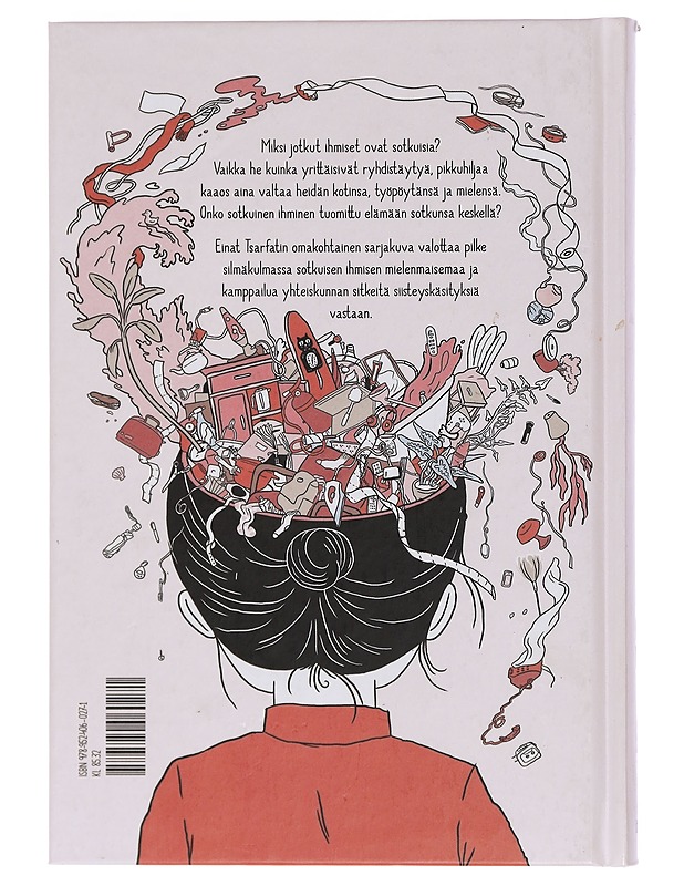 Mikä sotku : opas sotkuiselle ihmiselle - Tsarfati, Einat - Sarjakuvat - 10105405213 - 1