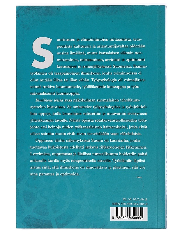 Ihmiskone töissä : sotienjälkeinen Suomi tehokkuutta tavoittelemassa - Mona Mannevuo - Historiakirjat - 10105405221 - 1