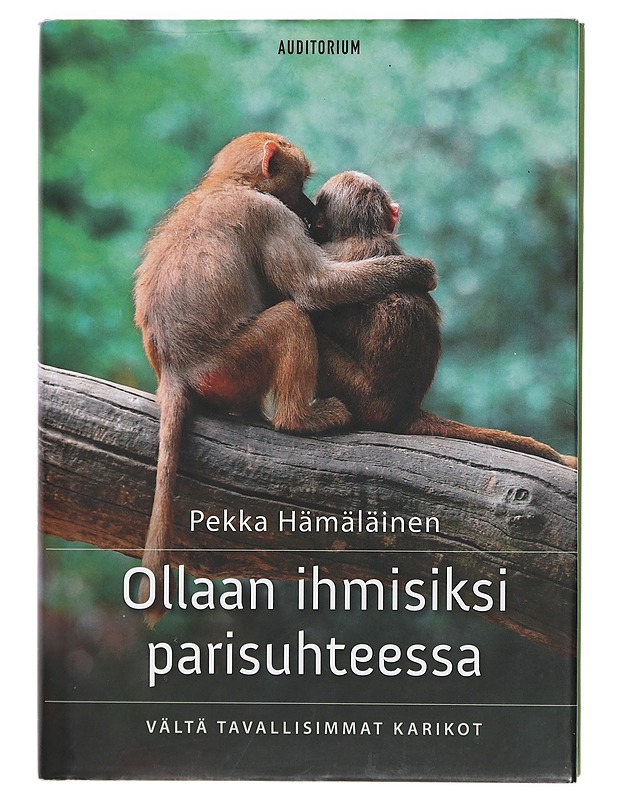 Ollaan ihmisiksi parisuhteessa : vältä tavallisimmat karikot - Pekka Hämäläinen - Tietokirjat ja oppaat - 10105405229 - 0