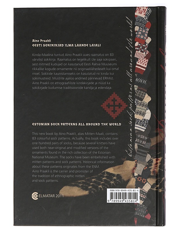 Eesti sokikirjad ilma laande laiali = Estonian sock patterns all around the world - Praakli, Aino - Tietokirjat ja oppaat - 10105405259 - 1